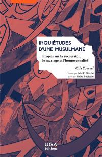 Inquiétudes d'une musulmane : propos sur la succession, le mariage et l'homosexualité