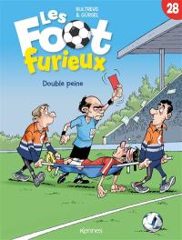 Les foot furieux. Vol. 28. Double peine