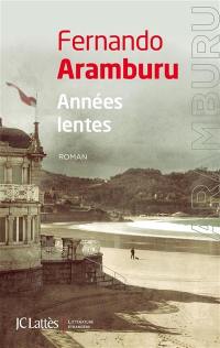 Années lentes