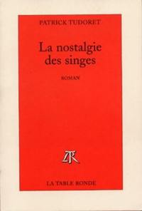 La nostalgie des singes