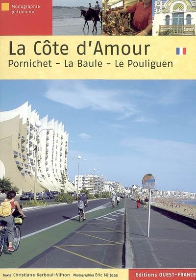 La Côte-d'Amour : Pornichet-La Baule-Le Pouligen