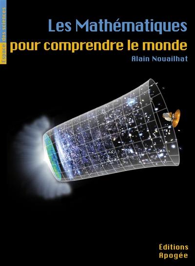 Les mathématiques pour comprendre le monde