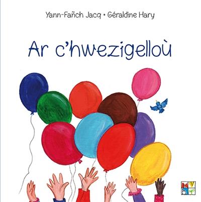 Ar c'hwezigelloù