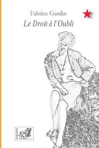 Le droit à l'oubli