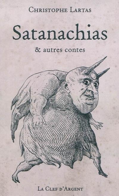 Satanachias : & autres contes