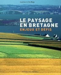 Le paysage en Bretagne : enjeux et défis