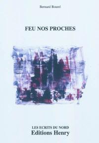 Feu nos proches