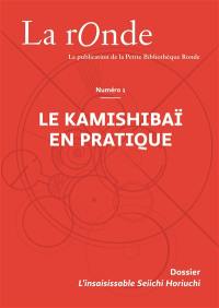 La Ronde : la publication de la Petite Bibliothèque Ronde, n° 1. Le kamishibaï en pratique