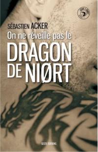 On ne réveille pas le dragon de Niort