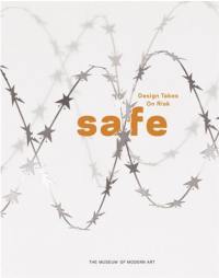 Safe : Design Takes On Risk