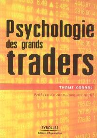 Psychologie des grands traders