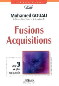 Fusions-acquisitions : les 3 règles du succès