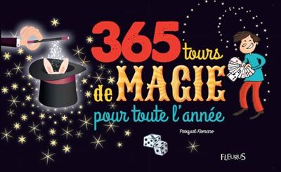 365 tours de magie pour toute l'année