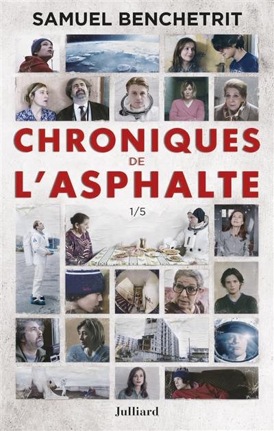 Chroniques de l'asphalte. Vol. 1. Le temps des tours