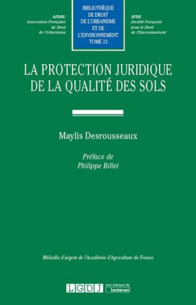 La protection juridique de la qualité des sols