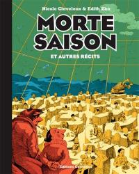 Morte saison : et autres récits