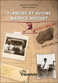 Planeurs et avions Maurice Brochet