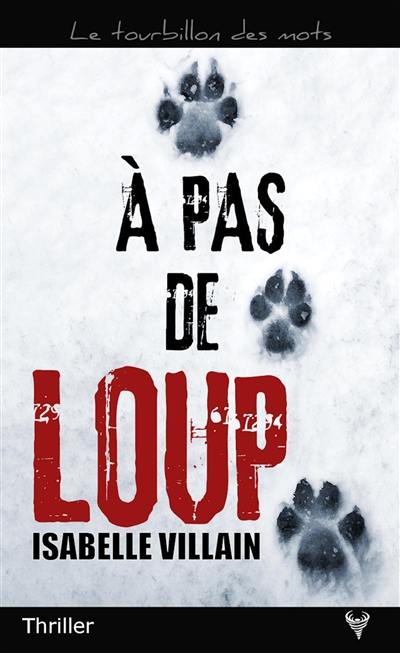 A pas de loup : thriller