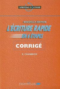 L'écriture rapide en six étapes : corrigé