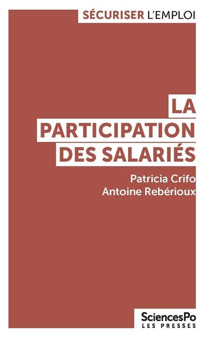 La participation des salariés : du partage d'information à la codétermination