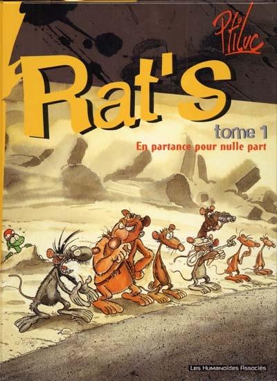 Rat's. Vol. 1. En partance pour nulle part