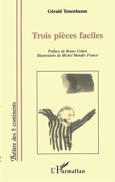 Trois pièces faciles