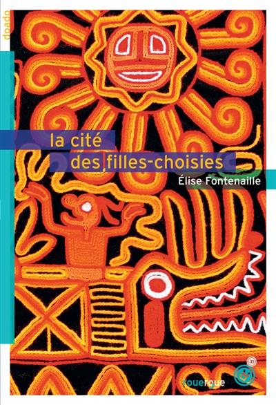 La cité des filles-choisies