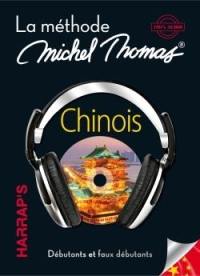 Chinois : la méthode Michel Thomas, 100 % audio : débutants et faux débutants