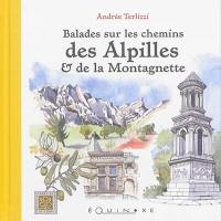 Balades sur les chemins des Alpilles & de la Montagnette