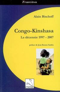 Congo-Kinshasa : la décennie 1997-2007