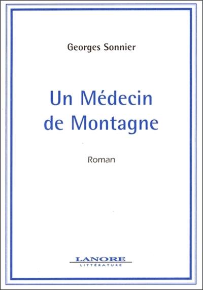 Un médecin de montagne