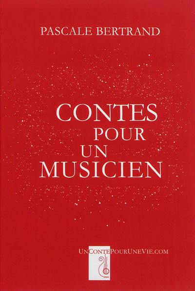 Contes pour un musicien