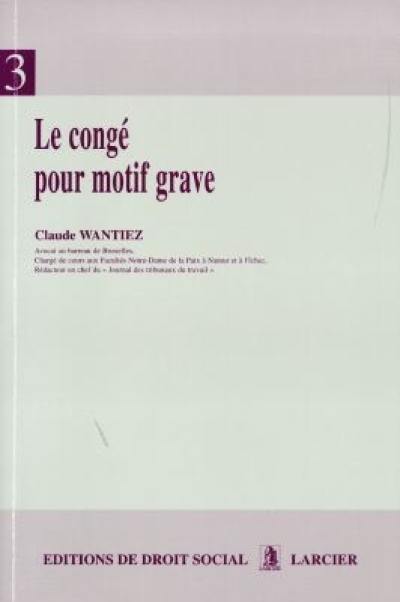 Le congé pour motif grave