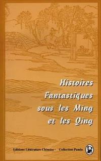 Histoires fantastiques sous les Ming et les Qing