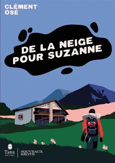 De la neige pour Suzanne