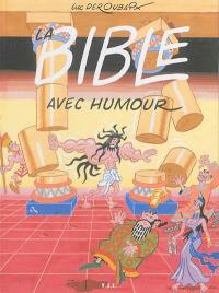 La Bible : avec humour