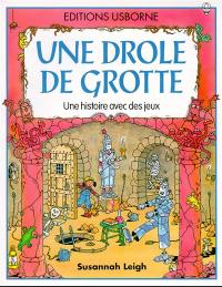 Une drôle de grotte