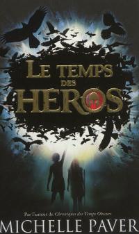 Le temps des héros