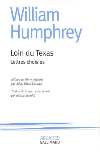 Loin du Texas : lettres choisies