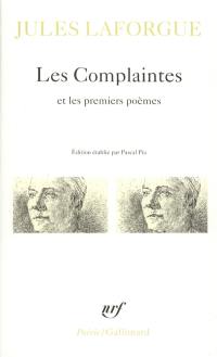 Poésies complètes. Vol. 1. Les Complaintes