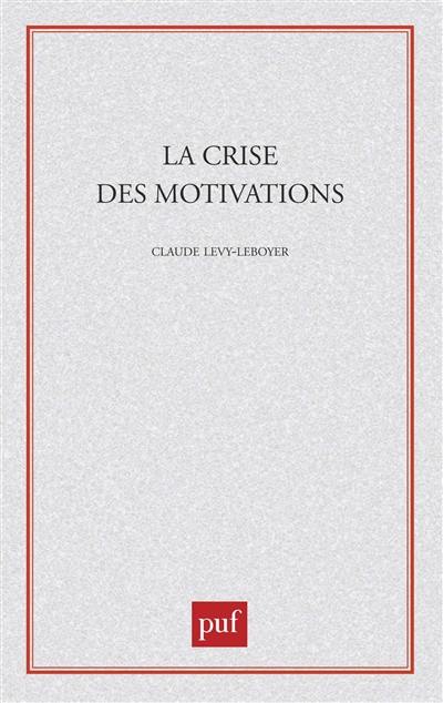 La Crise des motivations