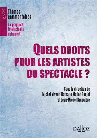 Quels droits pour les artistes du spectacle ?