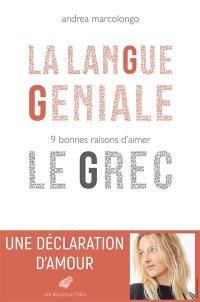 La langue géniale : 9 bonnes raisons d'aimer le grec