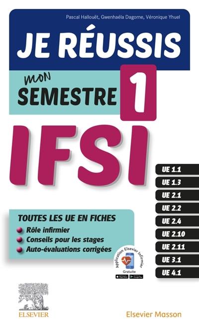 IFSI, je réussis mon semestre 1