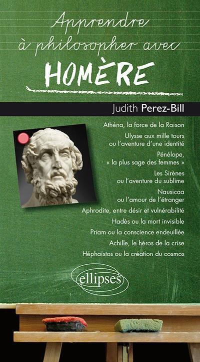 Apprendre à philosopher avec Homère