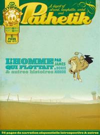 Pathetik. Vol. 2. L'homme qui flottait & autres histoires