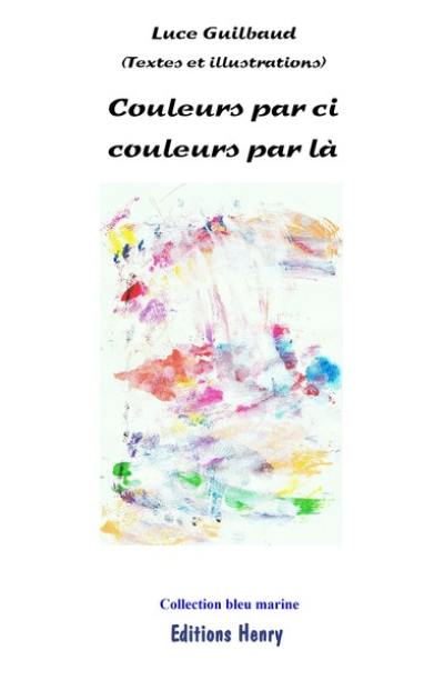 Couleurs par-ci, couleurs par-là