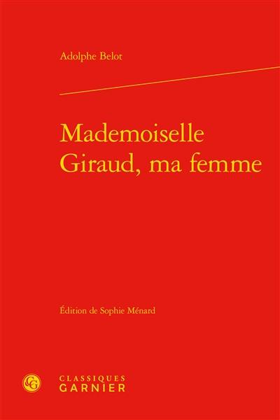 Mademoiselle Giraud, ma femme