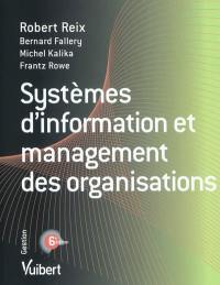 Systèmes d'information et management des organisations