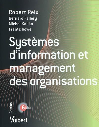 Systèmes d'information et management des organisations